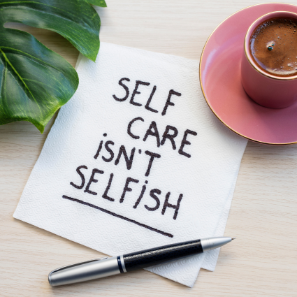 Self-care isn't selfish