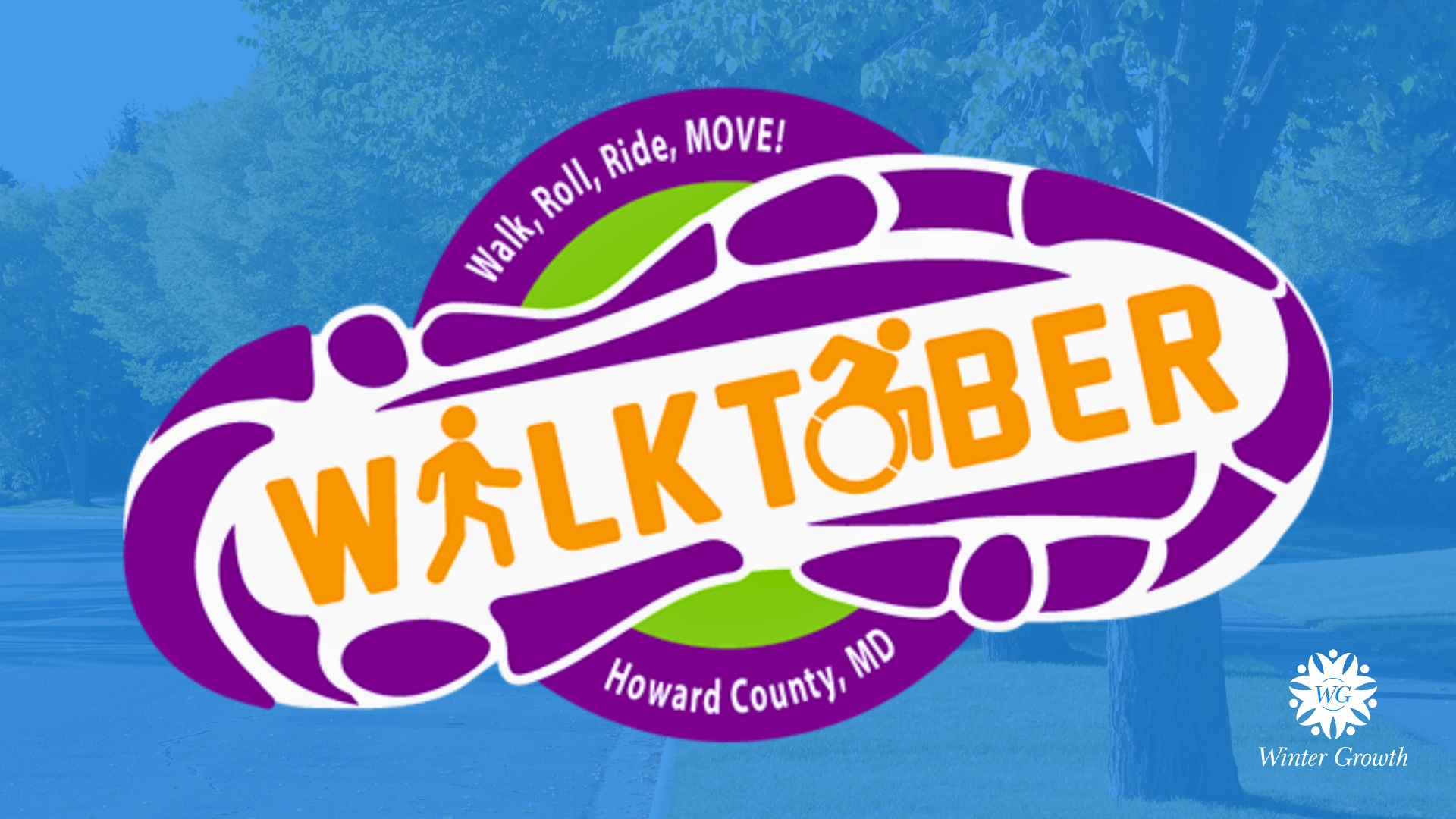 Walktober Howard County logo over image of neighborhood with white Winter Growth logo in the lower right corner